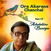 About Ora Akarane Chanchal Song